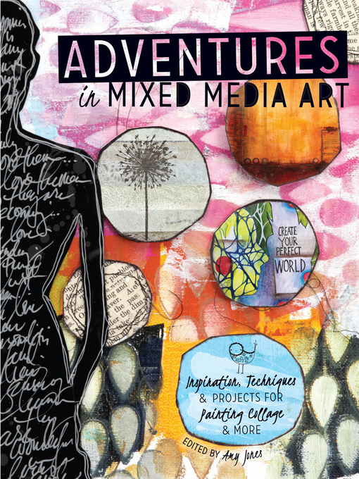 Title details for Adventures in Mixed Media Art by Amy Jones - Available